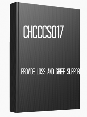 CHCCCS017 Provide loss and grief support