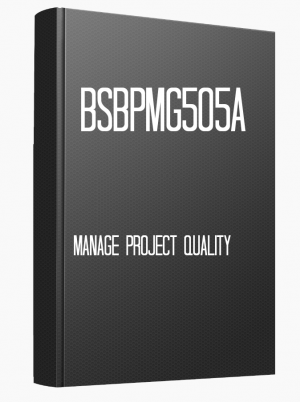 BSBPMG505A Manage project quality