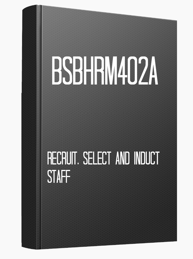 Bsbhrm402A Recruit Select and Induct Staff Assessment