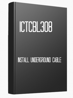 ICTCBL308 Install underground cable