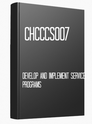 CHCCCS007 Develop and implement service programs