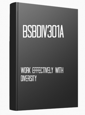 BSBDIV301A Work effectively with diversity