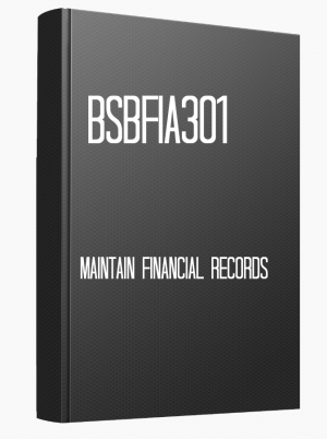 BSBFIA301 Maintain financial records