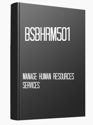 BSBHRM501 Manage human resources services