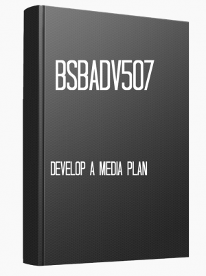 BSBADV507 Develop a media plan