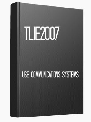 TLIE2007 Use communications systems