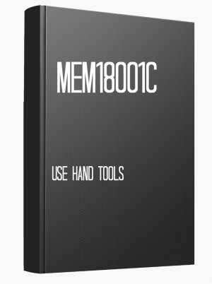 MEM18001C Use hand tools