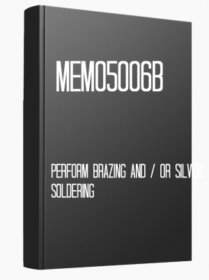 MEM05006B Perform brazing and/or silver soldering