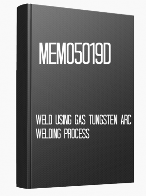 MEM05019D Weld using gas tungsten arc welding process