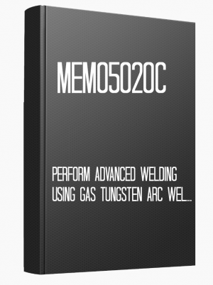 MEM05020C Perform advanced welding using gas tungsten arc welding process