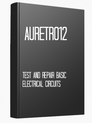 AURETR012 Test and repair basic electrical circuits