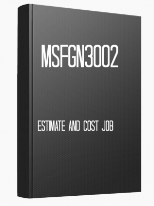 MSFGN3002 Estimate and cost job