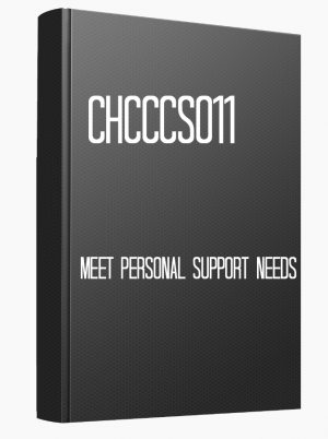 CHCCCS011 Meet personal support needs